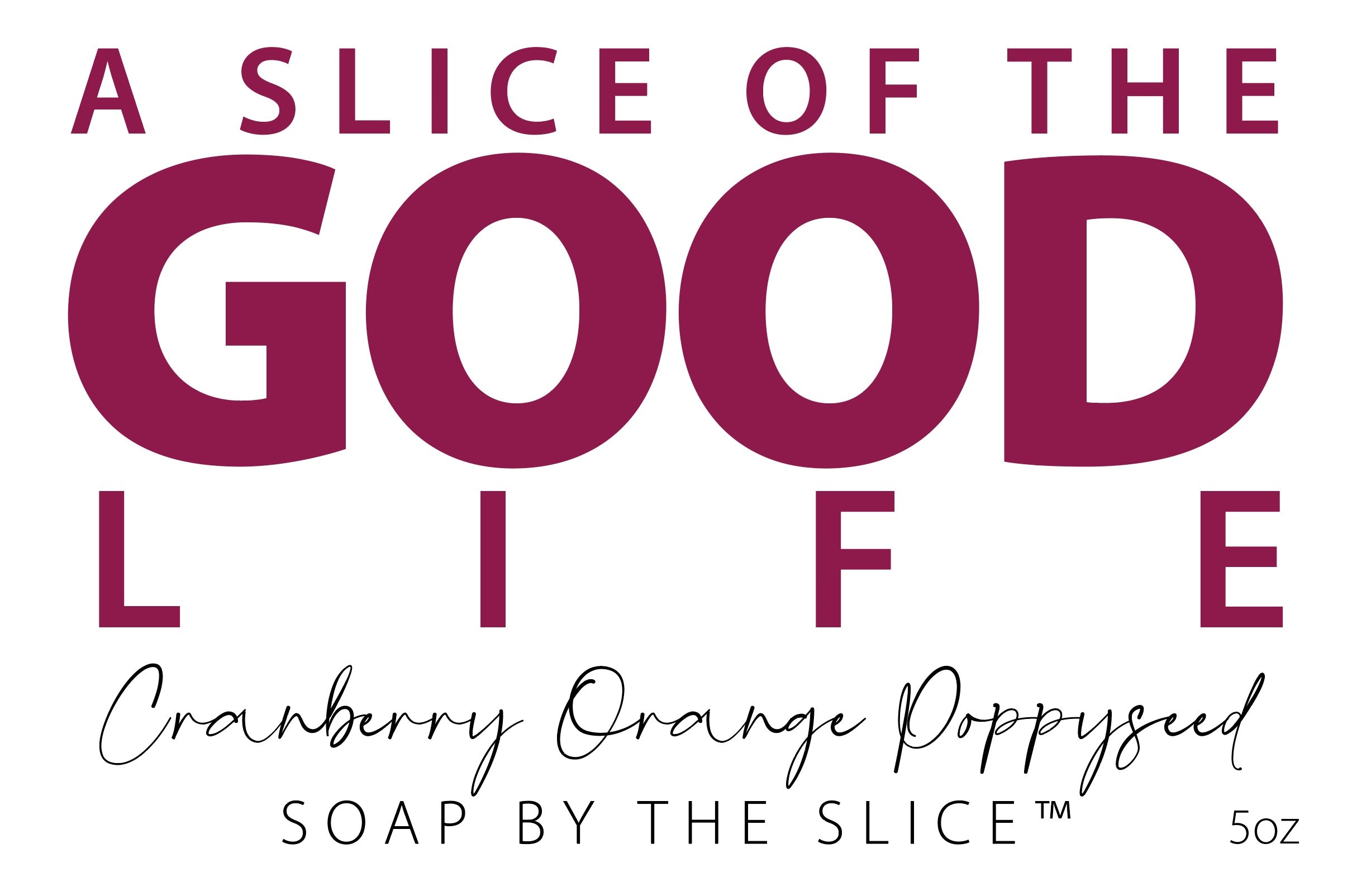 CRANBERRY ORANGE POPPY SEED SOAP SLICE 5.5 oz.